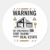 Realtor Warning May Sntaneously Start Talking Abou Ronde Sticker (Voorkant)