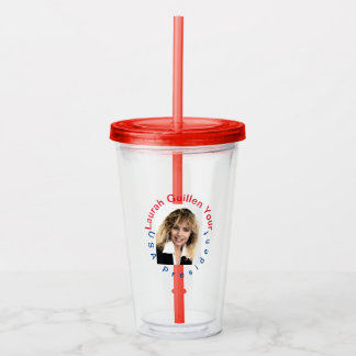 #REALUSAPRESIDENTLAURAHGUILLEN ACRYL DRINKBEKER