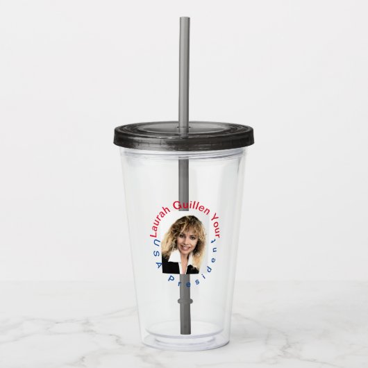 #REALUSAPRESIDENTLAURAHGUILLEN ACRYL DRINKBEKER (Voorkant)