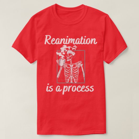 Reanimatie is een proces Skelet drink steamine T-shirt (Design voorkant)