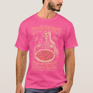 Reaperoni Pizzeria Pizza zo goed dat het is om voo T-shirt