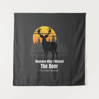 Reasons Why I Missed The Deer Wandkleed