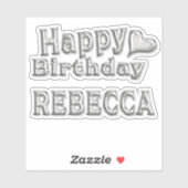 Rebecca Happy Birthday silver Aufkleber Sticker (Vel)