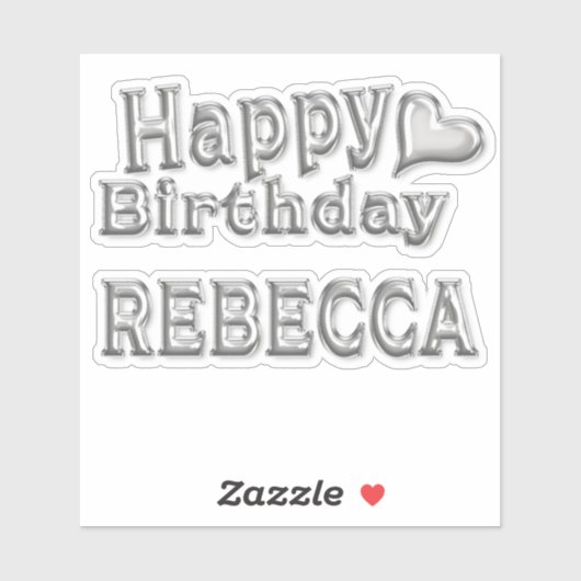 Rebecca Happy Birthday silver Aufkleber Sticker (Vel)