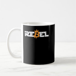 Rebel Bitcoin Crypto Cryptocurrency Trader Miner M Koffiemok