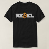 Rebel Bitcoin Crypto Cryptocurrency Trader Miner M T-shirt (Design voorkant)
