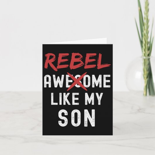 Rebel Geweldige als mijn zoon Funny Fathers Day Fa Kaart (Voorkant)