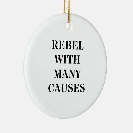 Rebel met veel oorzaken keramisch ornament (Rechts)