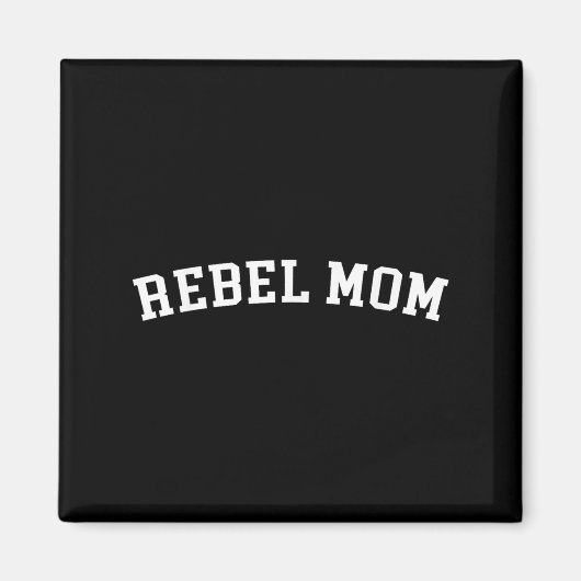 Rebel Mom Magneet (Voorkant)