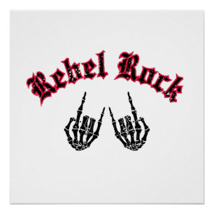 Rebel Rock Perfect Poster