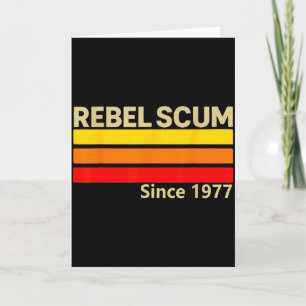 Rebel Scum Sinds 1977 Clic Retro Iconische Vintage Kaart