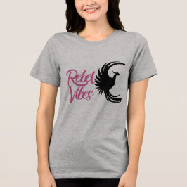 Rebel Tribe™ “Rebel Vibes” T-shirt