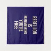 Rebellie herinnert je dat je vrij bent wandkleed (Voorkant (horizontaal))