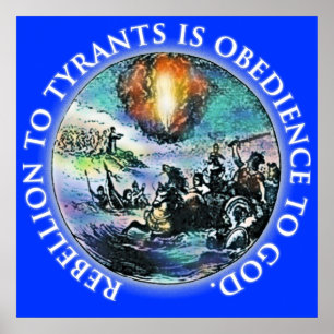 Rebellie voor tiranten is overmacht aan God-Poster Poster