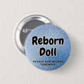 Reborn pop Button Alsjeblieft Vraag Voor Het Aanra (Voorkant /achterkant)