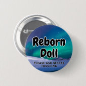Reborn pop Button Alsjeblieft Vraag Voor Het Aanra (Voorkant /achterkant)