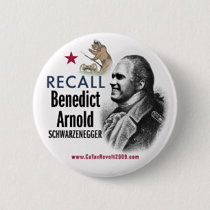 Recall Benedict Arnold Schwarzenegger Button