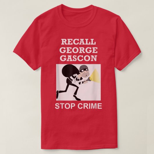 Recall George Gascon Stop Crime T-shirt (Design voorkant)