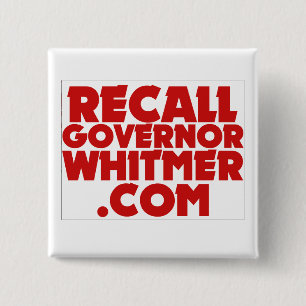 Recall Gouverneur Whitmer . COM-Button Vierkante Button 5,1 Cm