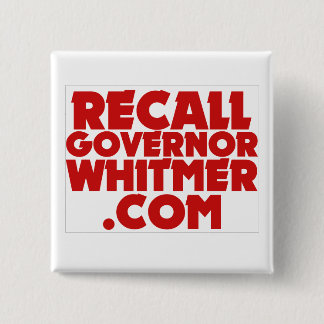 Recall Gouverneur Whitmer . COM-Button Vierkante Button 5,1 Cm