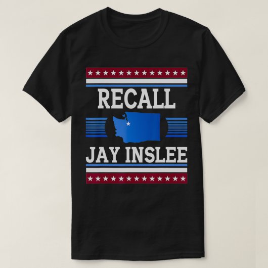 Recall Jay Inslee Washington State Governor T-shirt (Design voorkant)