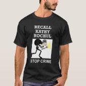 Recall Kathy Hochul Stop Crime New York Anti Hochu T-shirt (Voorkant)