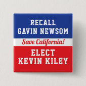 Recall Newsom Elect Kevin Kiley Save California Vierkante Button 5,1 Cm (Voorkant)