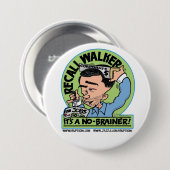 Recall Scott Walker Ronde Button 7,6 Cm (Voorkant /achterkant)