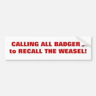 Recall Walker Bumpersticker