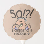 Reccount 50th Birthday Funny Cartoon Man Ballon<br><div class="desc">De humoristische 50ste verjaardagscartoon drukt haar verontwaardiging uit over het voorbijgaan van de tijd met een 50! Ik eis een herondertiteling. Grappig geschenk voor de viering van de 50ste verjaardag voor de top van de heuvel,  over de heuvel,  of gezegde welke heuvel?</div>