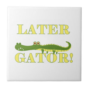 Recentere Gator Tegeltje