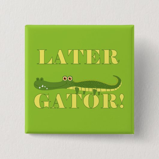 Recentere Gator Vierkante Button 5,1 Cm (Voorkant)