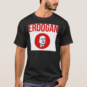 Recep Tayyip Erdogan - Türkiye - Turkije T-shirt