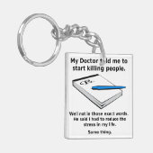 Recept om te doden Stress verminderen Grappige sle Sleutelhanger (Voorkant Links)