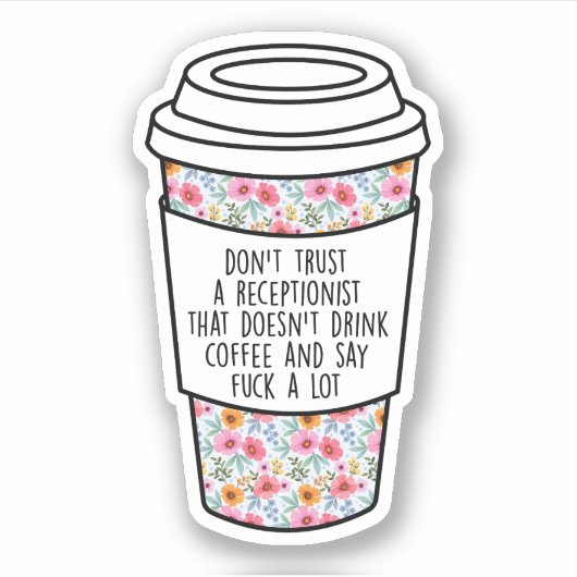 Receptionist, grappig cadeau voor receptionist sticker (Voorkant)