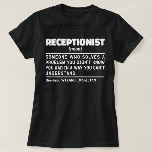 Receptionist Noun Cool Receptie Medewerker T-shirt (Design voorkant)
