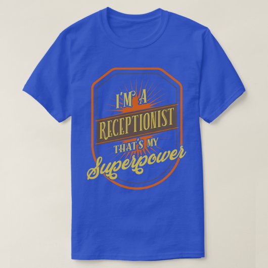 Receptionist Receptionist Reception T-shirt (Design voorkant)