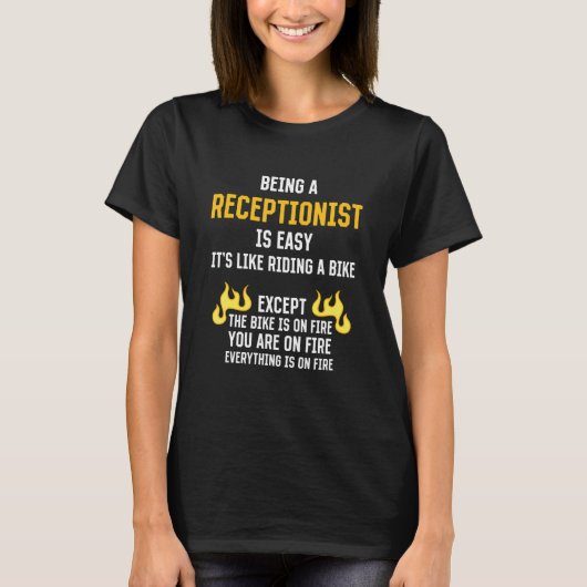 Receptionist zijn is eenvoudig voorbureau officier t-shirt (Voorkant)