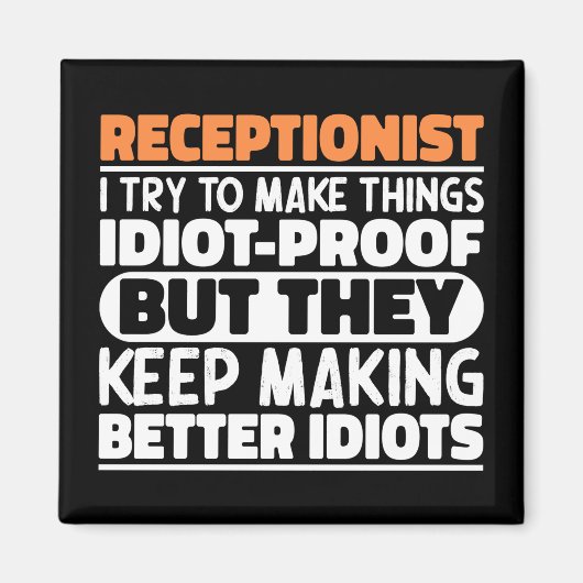 Receptioniste Ik probeer dingen grappig te zeggen Magneet (Voorkant)