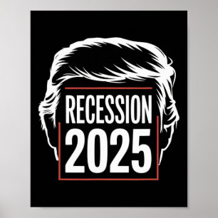Recessie 2025 Dank Trump Ironisch Politiek Grappig Poster