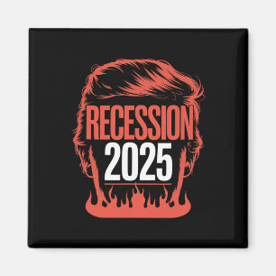 Recessie 2025 Dankzij Trump Ironisch Politiek Grap Magneet