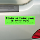 Recht als je auto wordt betaald! bumpersticker (Op auto)