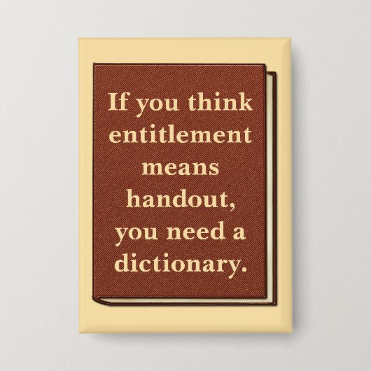 Recht is geen aalmoes button (Voorkant)