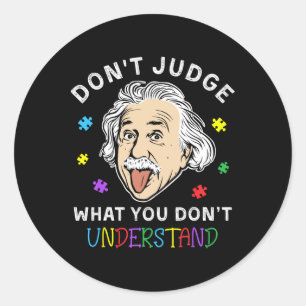 Recht niet op het begrip Love Autistic Kinder Auti Ronde Sticker