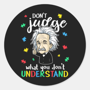 Recht niet op het begrip Love Autistic Kinder Auti Ronde Sticker