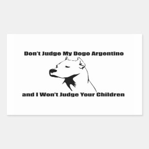 Recht niet op mijn hond (Dogo Argentino) Rechthoekige Sticker