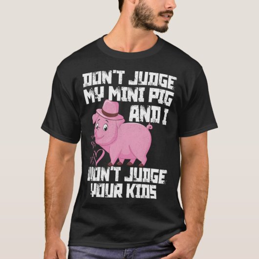 Recht niet op mijn kleine varken dat ik je Kinder  T-shirt (Voorkant)