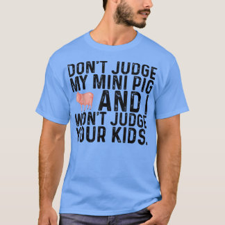 Recht niet op mijn kleine varken dat ik je Kinder  T-shirt