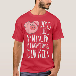 Recht niet op mijn kleine varken dat ik je Kinder  T-shirt