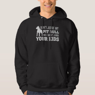 Recht niet op mijn Pit Bull en ik zal je Kinderen  Hoodie